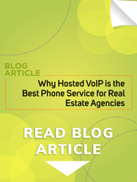 Why Hosted VoIP is Best Phone Service for Real Estate Agencies